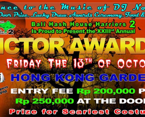 Bali Hash House Harriers 2 Is Proud to Present the XXIIIrd Annual VICTOR AWARDS