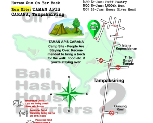Bali Hash 2 Next Run Map #1497 TAMAN APIS CARANA Tampaksiring 29-May-21